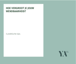 Tips: Hoe vergroot je jouw wendbaarheid?