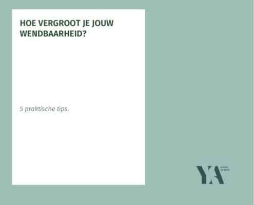 Tips: Hoe vergroot je jouw wendbaarheid?